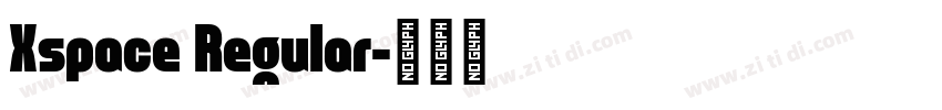 Xspace Regular字体转换